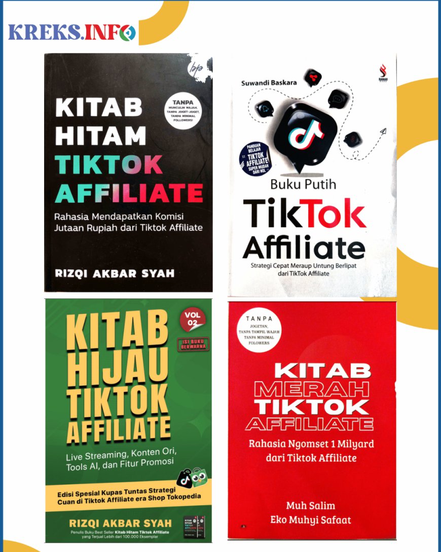 Paket Bundle 4 Ebook TikTok Affiliate: Panduan Lengkap untuk Sukses di Bisnis Affiliate TikTok