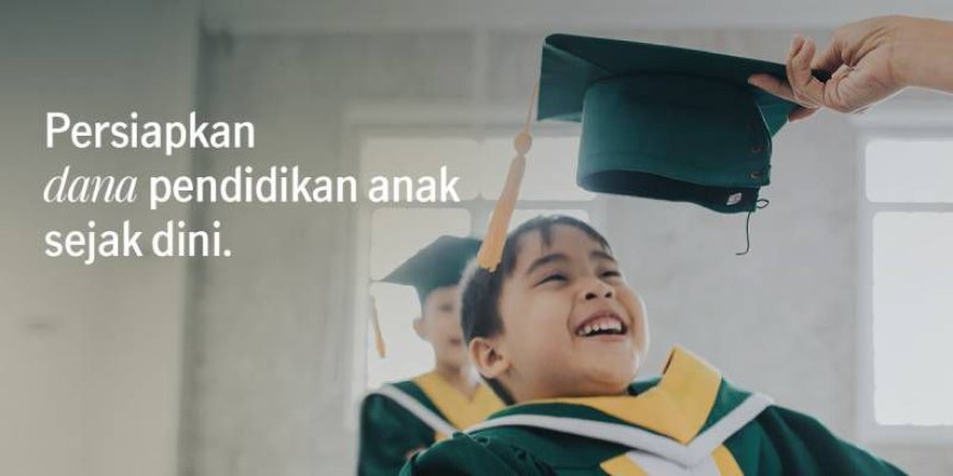 Cara Mengatur Dana Pendidikan Anak dari Usia Dini, Biar Masa Depannya Terjamin